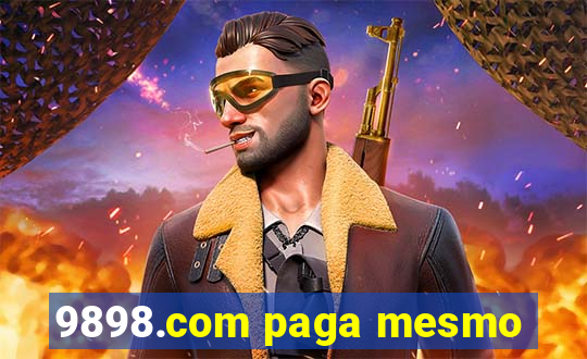 9898.com paga mesmo